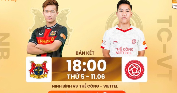 NEW88 cược bóng đá: Ninh Bình vs Thể Công Viettel & Nam Định đại chiến CA TP.HCM tại bán kết Cúp QG - hình ảnh - new88pg8.com NEW88 cược bóng đá: Ninh Bình vs Thể Công Viettel & Nam Định đại chiến CA TP.HCM tại bán kết Cúp QG - hình ảnh - new88pg8.com