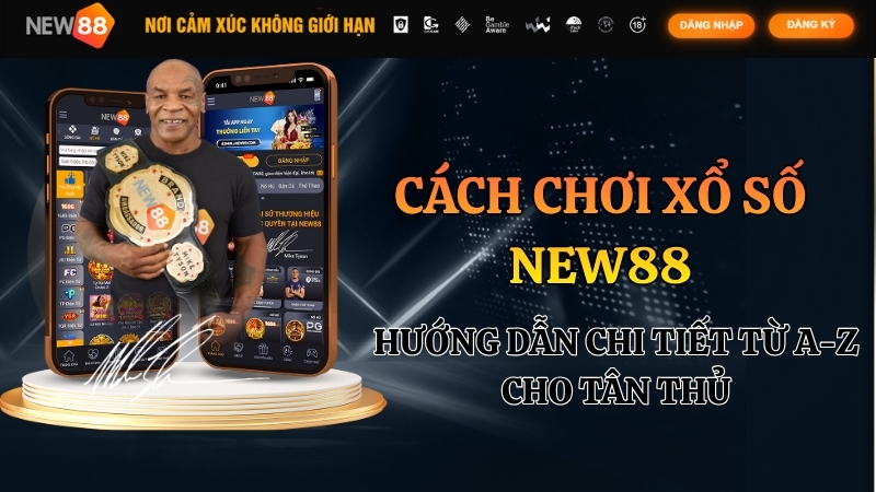 Cách chơi xổ số New88: Hướng dẫn chi tiết từ A-Z cho tân thủ - hình ảnh - new88pg8.com Cách chơi xổ số New88: Hướng dẫn chi tiết từ A-Z cho tân thủ - hình ảnh - new88pg8.com
